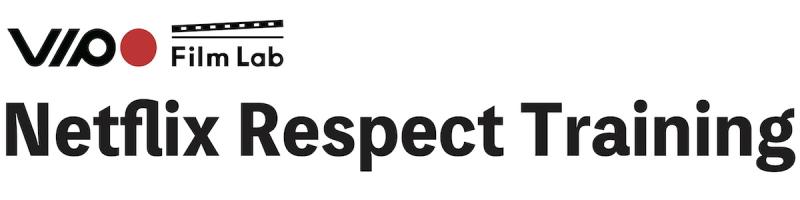 【参加募集（無料）】4/17・23開催Netflix＆VIPO共催「Netflix Respect Training」