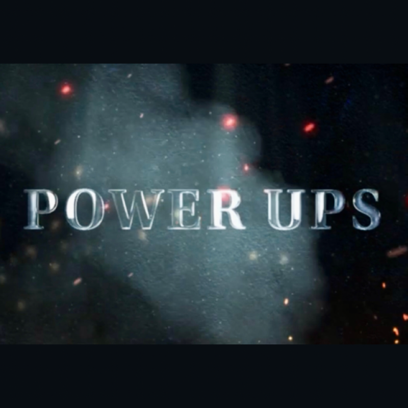 POWER UPS